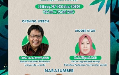 WEBINAR SERIES 01 JURUSAN / PROGRAM STUDI AGROEKOTEKNOLOGI UNIVERSITAS JAMBI