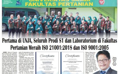 Pertama di UNJA, Seluruh Prodi s1 dan Laboratorium di Fakultas Pertanian meraih iso 21001:2018 dan ISO 9001:2005