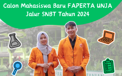 SELAMAT DATANG CALON MAHASISWA BARU FAKULTAS PERTANIAN UNIVERSITAS JAMBI JALUR SNBT TAHUN 2024