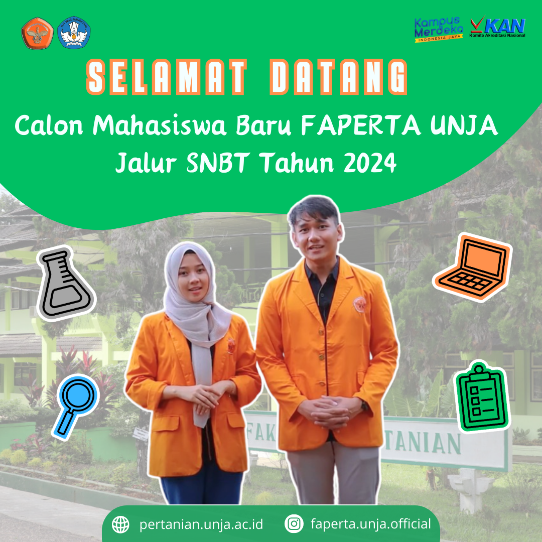 SELAMAT DATANG CALON MAHASISWA BARU FAKULTAS PERTANIAN UNIVERSITAS JAMBI JALUR SNBT TAHUN 2024