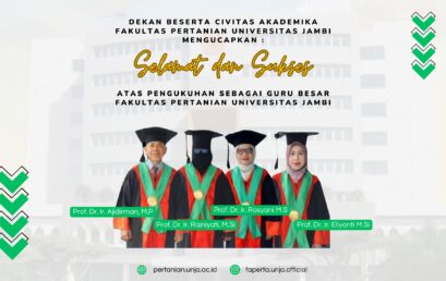 FAKULTAS PERTANIAN UNIVERSITAS JAMBI RESMI TAMBAH EMPAT GURU BESAR