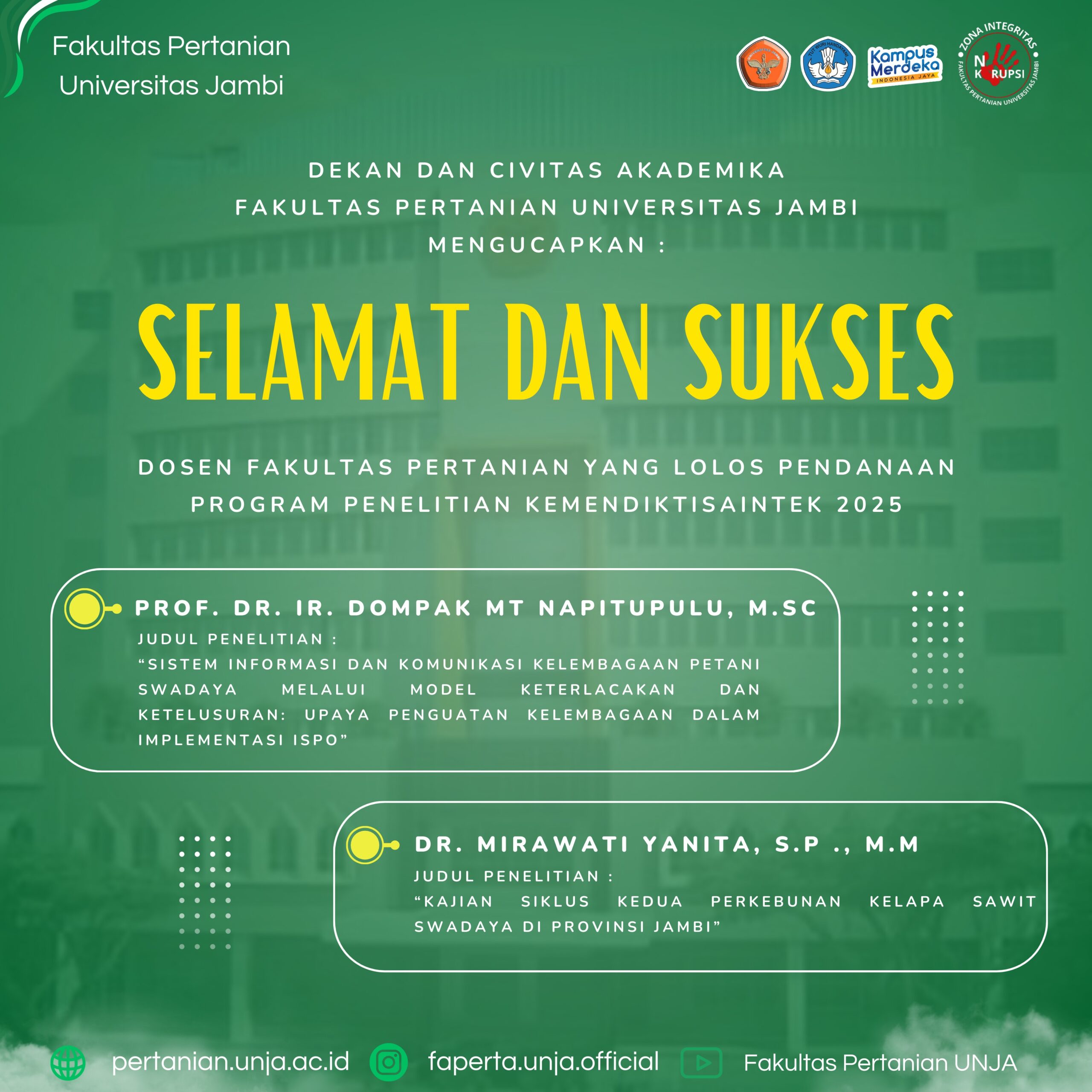 2 DOSEN FAKULTAS PERTANIAN UNJA LOLOS PENDANAAN PROGRAM PENELITIAN KEMDIKTISAINTEK TAHUN 2025
