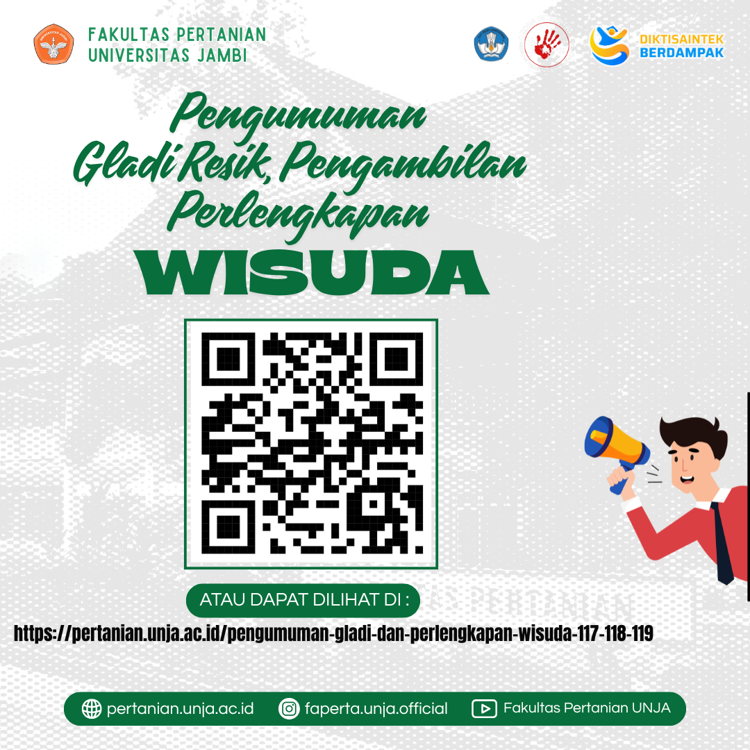 PENGUMUMAN GLADI RESIK DAN PENGAMBILAN PERLENGKAPAN WISUDA KE 117,118, DAN 119