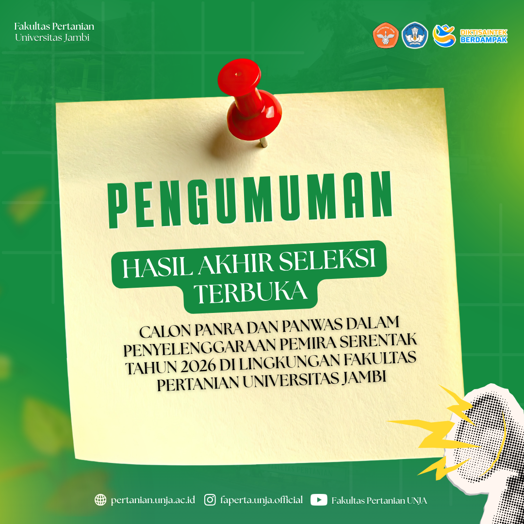[PENGUMUMAN] Hasil Akhir Seleksi Terbuka Anggota PANRA dan PANWAS PEMIRA Faperta UNJA Tahun 2026