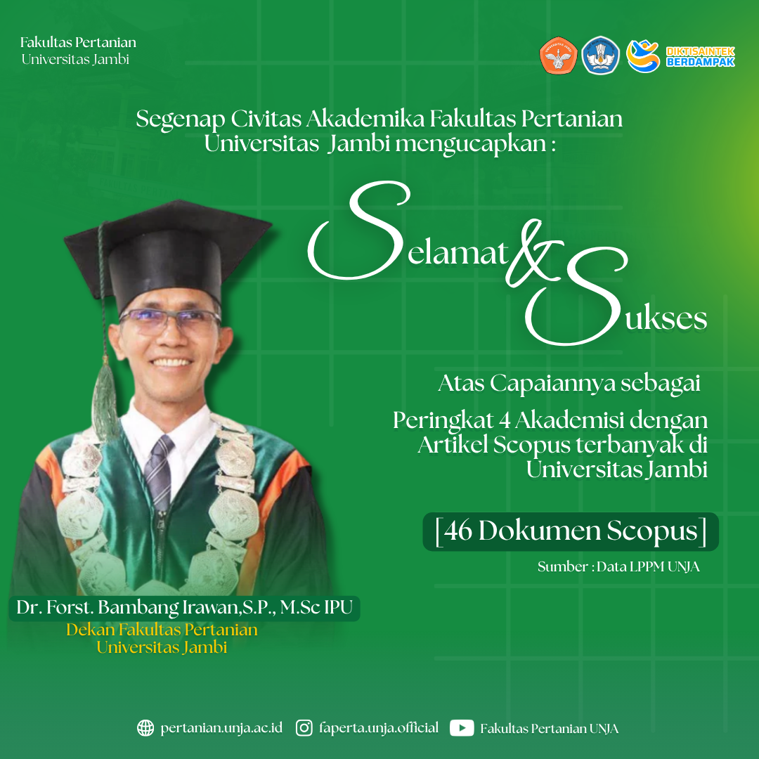 BANGGA! Dekan Fakultas Pertanian UNJA Raih Peringkat 4 Akademisi dengan Artikel Scopus Terbanyak BANGGA! Dekan Fakultas Pertanian UNJA Raih Peringkat 4 Akademisi dengan Artikel Scopus Terbanyak